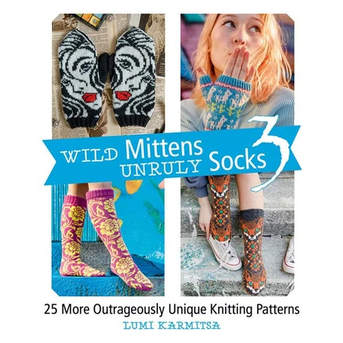 Wild Mittens And Unruly Socks 3 3 Wild Mittens And Unruly Socks 3